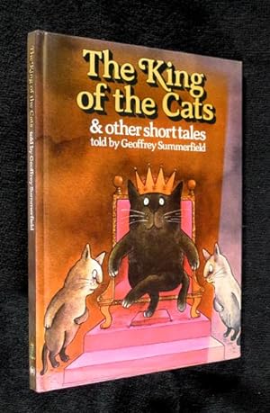 Seller image for The King of the Cats & other short tales. for sale by Chapel Books