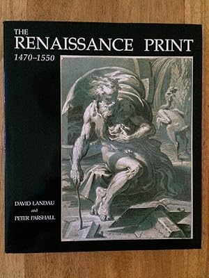 The Renaissance Print 1470-1550