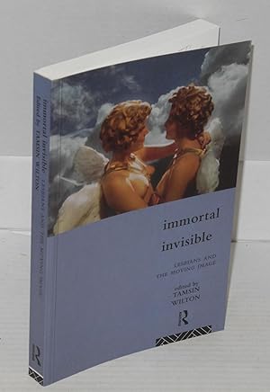 Bild des Verkufers fr Immortal invisible: lesbians and the moving image zum Verkauf von Bolerium Books Inc.
