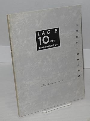 Seller image for LACE 10yrs. documented for sale by Bolerium Books Inc.
