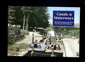 Canals and Waterways: With Classic Photographs from the Francis Frith Collection