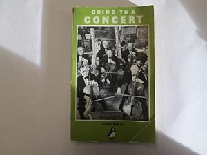 Seller image for Going To A Concert for sale by Goldstone Rare Books