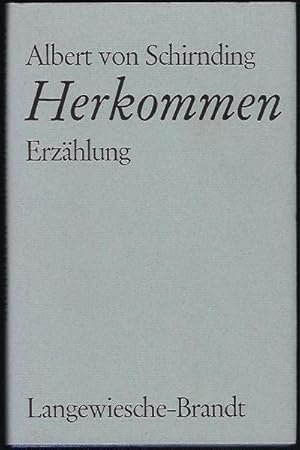 Bild des Verkufers fr Herkommen. Erzhlung zum Verkauf von Antiquariat Stange