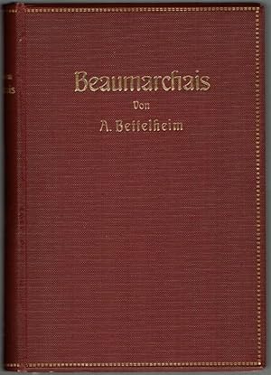 Bild des Verkufers fr Beaumarchais. Eine Biographie. Mit einem Bildnis des Dichters zum Verkauf von Antiquariat Stange