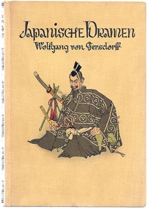 Seller image for Japanische Dramen. Fr die deutsche Bhne bearbeitet von Wolfgang von Gersdorff. Mit acht Nachbildungen japanischer Holzschnitte for sale by Antiquariat Stange