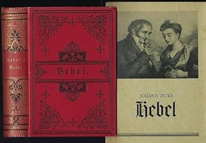 J. P. Hebel's Werke. Mit Einleitung von Gustav Wendt. Zwei Bände in einem. Beiliegend: Festgabe J...