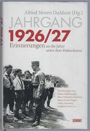 Jahrgang 1926/27. Erinnerungen an die Jahre unter dem Hakenkreuz