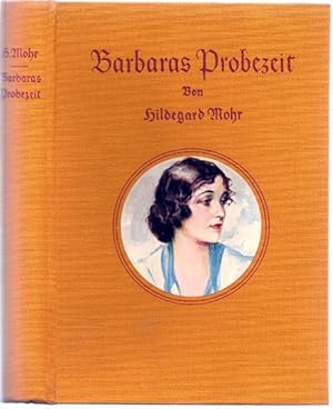 Seller image for Barbaras Probezeit. Mit 10 Bildern von Lutz Ehrenberger for sale by Antiquariat Stange