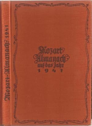 Mozart Almanach auf das Jahr 1941. Herausgegeben im Auftrag des Kulturamtes der Stadt Wien