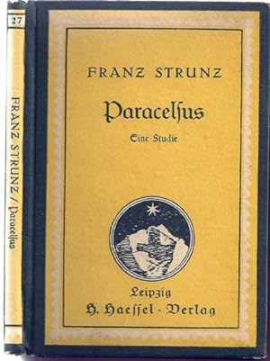 Paracelsus. Eine Studie (= Die Schweiz im deutschen Gestesleben. 27. Bändchen)