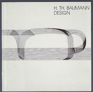 H. Th. Baumann Design. Ausstellungskatalog