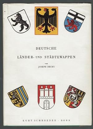 Seller image for Deutsche Lnder- und Stdtewappen, 596 farbige Wappen-Abbildungen von Lndern, Stdten, Kreisen, mtern und Gemeinden mit einer Einfhrung in die Heraldik for sale by Antiquariat Stange