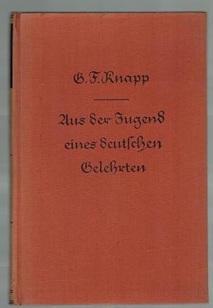 Imagen del vendedor de Aus der Jugend eines deutschen Gelehrten. Mit einem Vorwort von Elly Heuss-Knapp a la venta por Antiquariat Stange