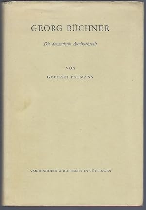 Imagen del vendedor de Georg Bchner. Die dramatische Ausdruckswelt a la venta por Antiquariat Stange