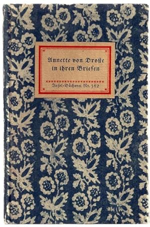 Imagen del vendedor de Annette von Droste in ihren Briefen. Eine Auswahl. Insel-Bcherei Nr. 312 a la venta por Antiquariat Stange