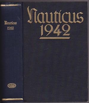 Nauticus. Jahrbuch für Deutschlands Seeinteressen. Herausgegeben auf Veranlassung des Oberkommand...