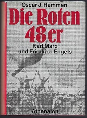 Bild des Verkufers fr Die Roten 48er. Karl Marx und Friedrich Engels. Aus dem Englischen von Hans J. Thomas zum Verkauf von Antiquariat Stange