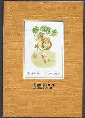 Herzlichen Glückwunsch. 80 alte Postkarten, gesammelt und herausgegeben von Robert Lebeck. Mit ei...