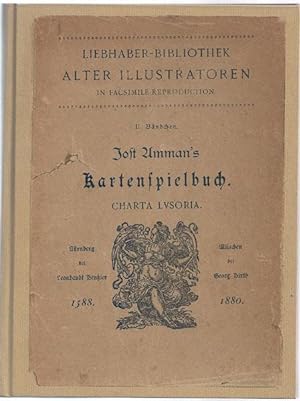 Jost Amman's Kartenspielbuch. Charta Lusoria ( = Liebhaber-Bibliothek alter Illustratoren in Facs...