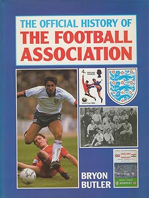 Seller image for THE OFFICIAL HISTORY OF THE FOOTBALL ASSOCIATION for sale by Sportspages