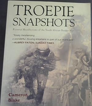 Bild des Verkufers fr TROEPIE SNAPSHOTS : Pictorial Recollections of the South African Border War zum Verkauf von Chapter 1