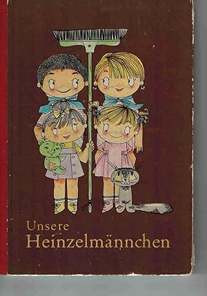 Seller image for Unsere Heinzelmnnchen. for sale by Dobben-Antiquariat Dr. Volker Wendt