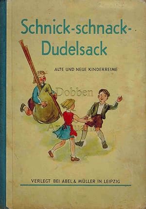 Imagen del vendedor de Schnick-schnack-Dudelsack. a la venta por Dobben-Antiquariat Dr. Volker Wendt