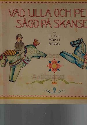 Vad Ulla och Pelle sago pa Skansen.