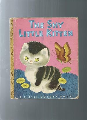 Image du vendeur pour THE SHY LITTLE KITTEN mis en vente par ODDS & ENDS BOOKS