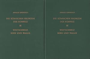 Die römischen Bronzen der Schweiz. Bd.III: Westschweiz, Bern und Wallis. 2 Bände (Textband u. Taf...