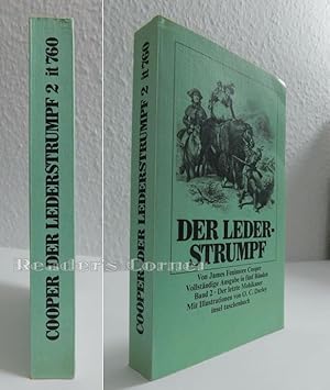 Der Lederstrumpf, Band 2: Der letzte Mohikaner. In der Bearbeitung der Übersetzung von C. Kolb u....