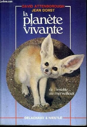 Imagen del vendedor de LA PLANETE VIVANTE - DE L'INSOLITE . AU MERVEILLEUX. a la venta por Le-Livre