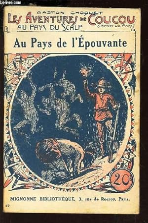 Imagen del vendedor de AU PAYS DE L'EPOUVANTE / N19 DE LA COLLECTION "LES VENTURES DE COUCOU, GAMIN DE PARIS, AU PAYS DU SCALP". a la venta por Le-Livre