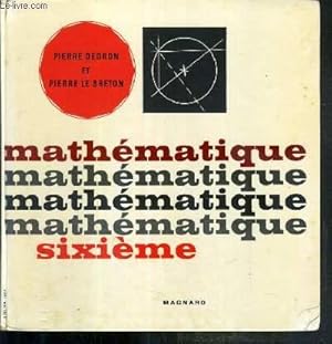 Seller image for MATHEMATIQUE - SIXIEME for sale by Le-Livre