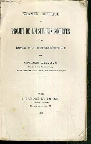 Seller image for EXAMEN CRITIQUE DU PROJET DE LOI SUR LES SOCIETES ET DU RAPPORT DE LA COMMISSION SENATORIALE for sale by Le-Livre
