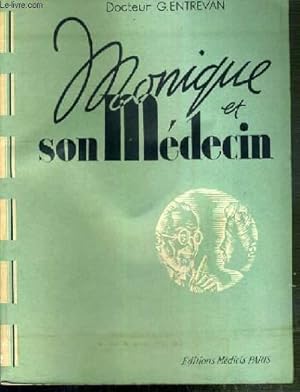 Seller image for MONIQUE ET SON MEDECIN for sale by Le-Livre