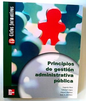 Bild des Verkufers fr Principios de gestin administrativa pblica, ciclos formativos, grado medio zum Verkauf von Librera Salvalibros Express