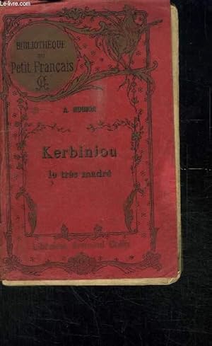 Bild des Verkufers fr KERBINIOU LE TRES MADRE - BIBLIOTHEQUE DU PETIT FRANCAIS zum Verkauf von Le-Livre