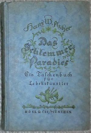 Bild des Verkufers fr Das Schlemmer - Paradies. Taschenbuch fr Lebensknstler. zum Verkauf von Antiquariat Johann Forster