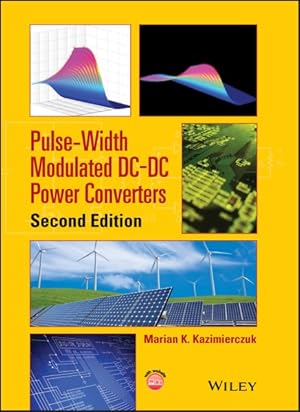 Image du vendeur pour Pulse-Width Modulated DC-DC Power Converters mis en vente par GreatBookPrices