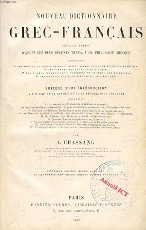 Bild des Verkufers fr NOUVEAU DICTIONNAIRE GREC-FRANCAIS, OUVRAGE REDIGE D'APRES LES PLUS RECENTS TRAVAUX DE PHILOLOGIE GRECQUE zum Verkauf von Le-Livre