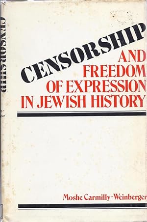 Bild des Verkufers fr CENSORSHIP AND FREEDOM OF EXPRESSION IN JEWISH HISTORY zum Verkauf von Dan Wyman Books, LLC