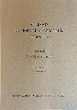 Sylloge Numorum Arabicorum Tubingen. Hamah. IV c Bilad as -Sam III