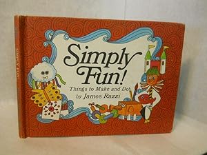 Seller image for Simply Fun! Things to Make and Do for sale by Gil's Book Loft