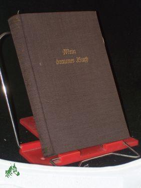 Seller image for Mein braunes Buch, Haidbilder / Hermann Lns for sale by Antiquariat Artemis Lorenz & Lorenz GbR
