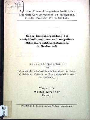 Bild des Verkufers fr Ueber Essigsurebildung bei acetylcholinpositiven und -negativen Milchsurebakterienstmmen in Gurkensaft; Inaugural-Dissertation. zum Verkauf von books4less (Versandantiquariat Petra Gros GmbH & Co. KG)