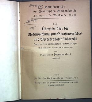 Übersicht über die Rechtsprechung zum Straßenverkehrs- und Verkehrshaftpflichtrecht sowie zu den ...