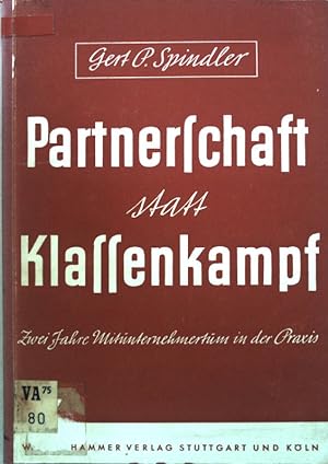 Seller image for Partnerschaft statt Klassenkampf: Zwei Jahre Mitunternehmertum in der Praxis; for sale by books4less (Versandantiquariat Petra Gros GmbH & Co. KG)