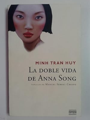 Bild des Verkufers fr La doble vida de Anna Song zum Verkauf von Libros Ambig