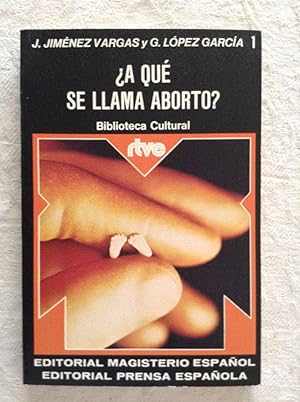 A qué se llama aborto?